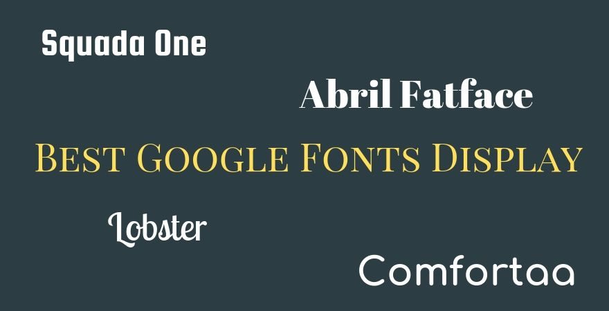 best-google-fonts-display-1559090-2020