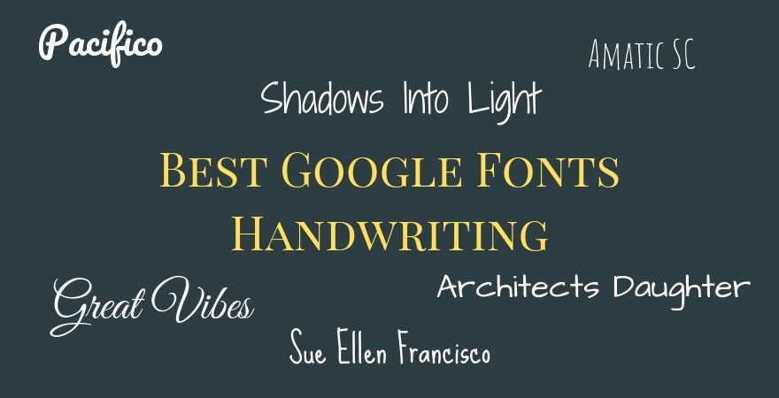best-google-fonts-handwriting-3280258-2020